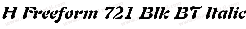 H Freeform 721 Blk BT Italic字体转换